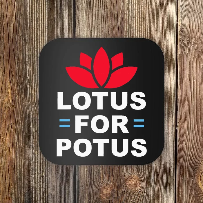 Lotus For Potus Kamala Harris For President 2024 Coaster