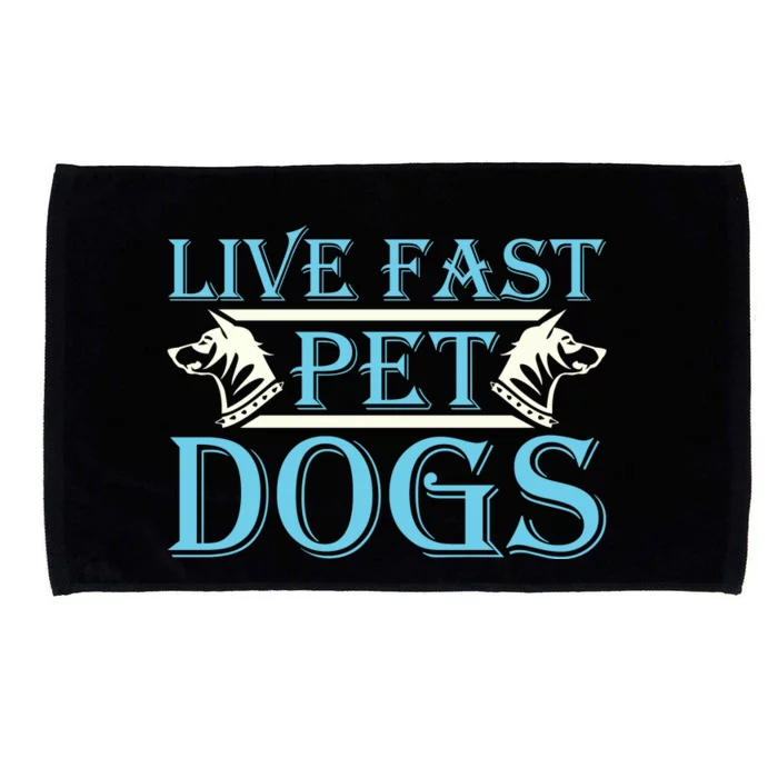 Live Fast Pet Dogs Microfiber Hand Towel