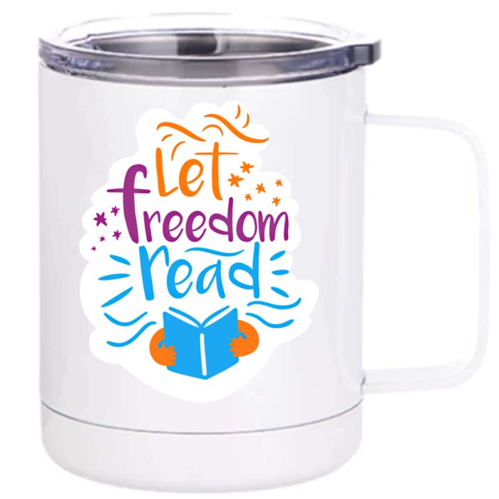 Let Freedom Read Banned Books Lover Gift Front & Back 12oz Stainless Steel Tumbler Cup