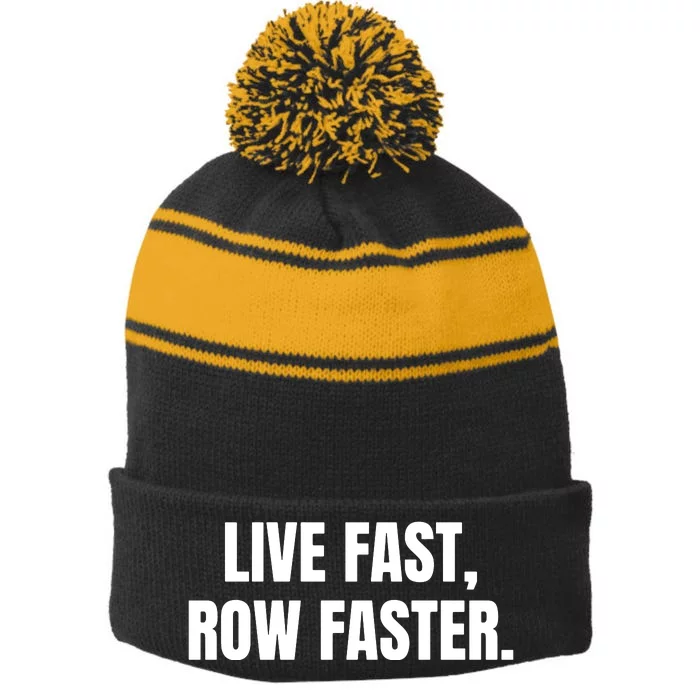 Live Fast, Row Faster Rowing Crew Team Stripe Pom Pom Beanie