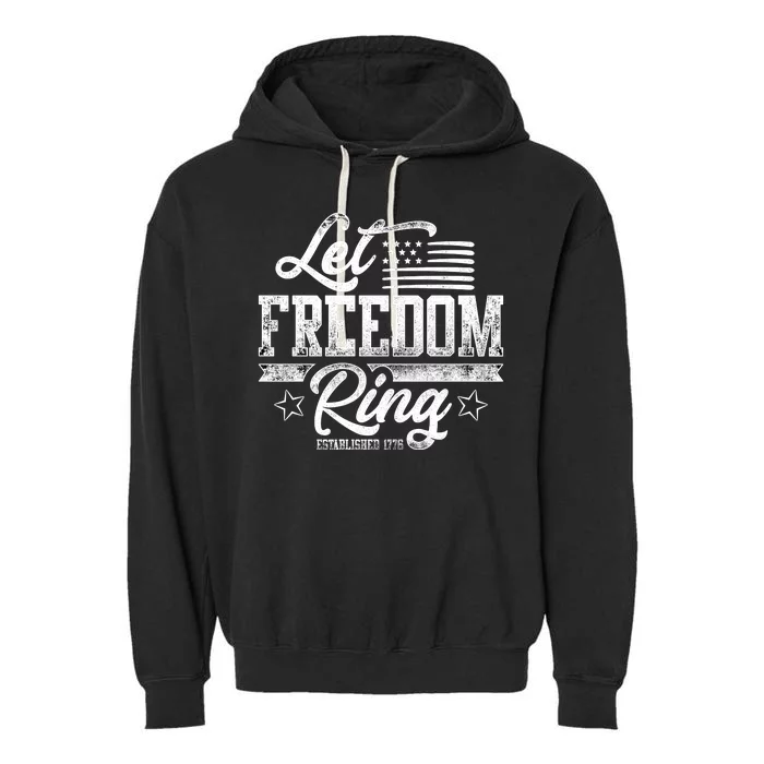 Let Freedom Ring Established 1776 Garment-Dyed Fleece Hoodie