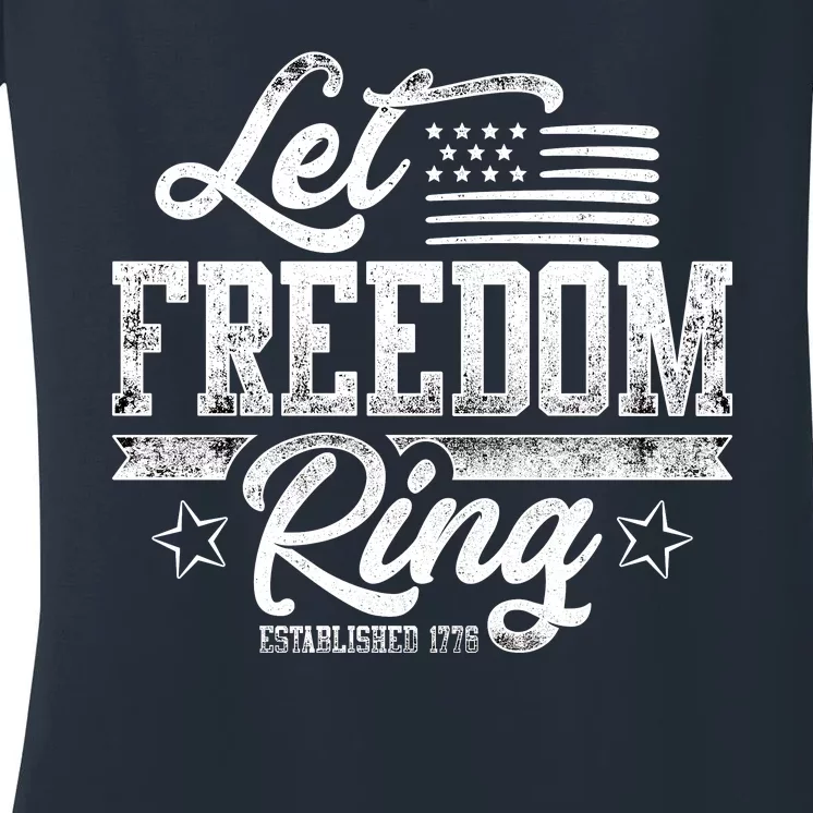 Let Freedom Ring Established 1776 Women's V-Neck T-Shirt