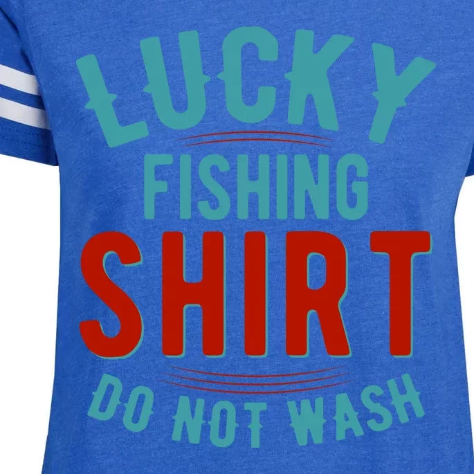 Lucky Fishing Shirt Do Not Wash Funny Fish Enza Ladies Jersey Football T-Shirt