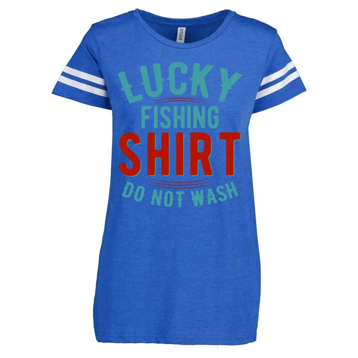 Lucky Fishing Shirt Do Not Wash Funny Fish Enza Ladies Jersey Football T-Shirt