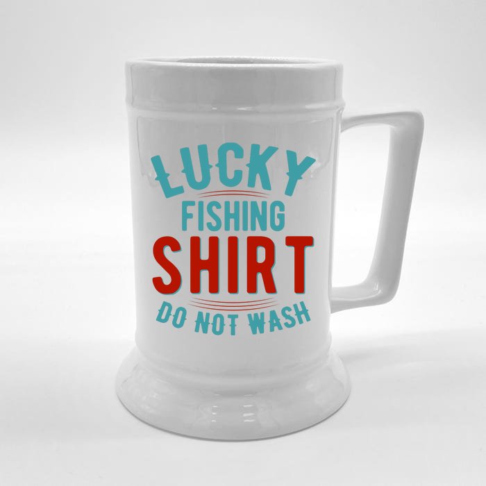 Lucky Fishing Shirt Do Not Wash Funny Fish Front & Back Beer Stein