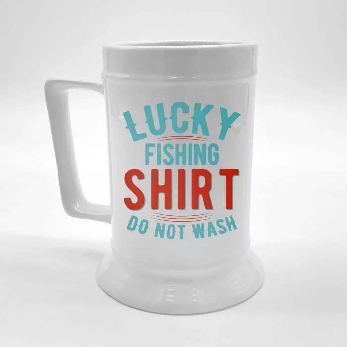 Lucky Fishing Shirt Do Not Wash Funny Fish Front & Back Beer Stein