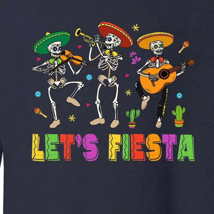 Let's Fiesta Sugar Skull Cinco De Mayo Skull Mexican Party Toddler Sweatshirt