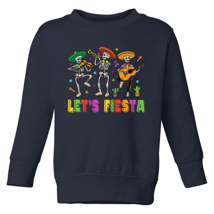 Let's Fiesta Sugar Skull Cinco De Mayo Skull Mexican Party Toddler Sweatshirt