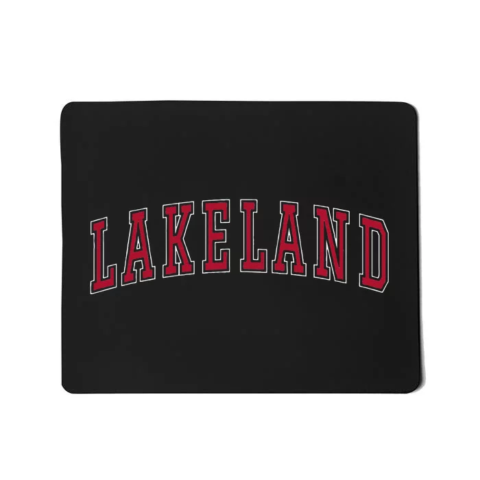 Lakeland Florida Souvenir Sport College Style Text Mousepad