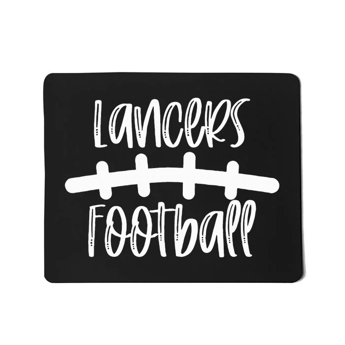 Lancers Football School Spirit Team Mascot Game Night Mousepad