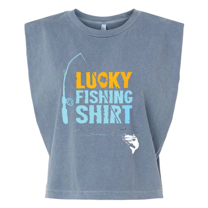 Lucky Fishing Shirts For A Fisherman Garment-Dyed Women's Muscle Tee