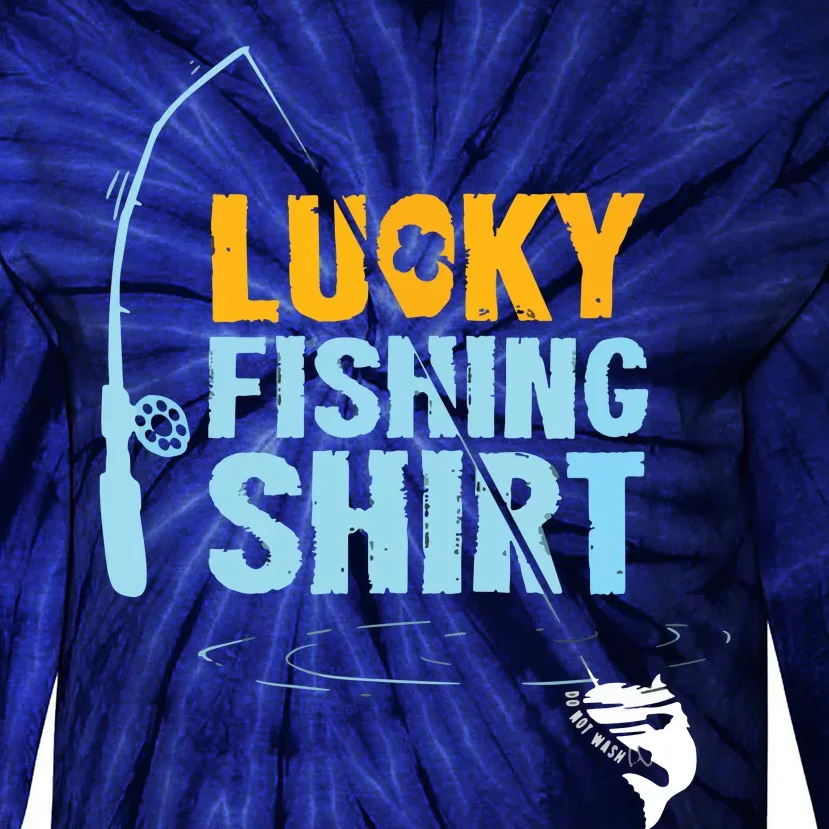 Lucky Fishing Shirts For A Fisherman Tie-Dye Long Sleeve Shirt