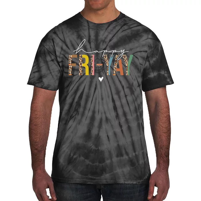 Leopard Friyay! Teachers Weekend Day of the Week Teachers Tie-Dye T-Shirt