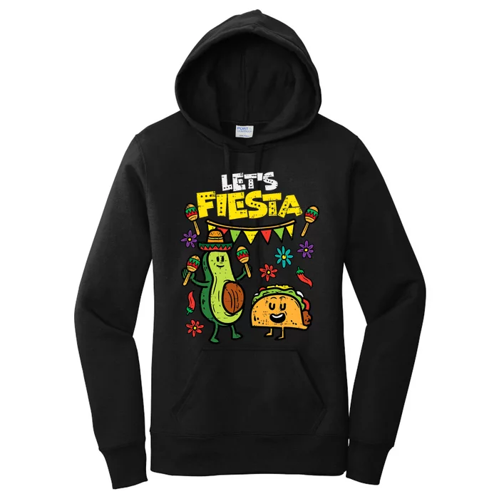 Lets Fiesta Taco Avocado Funny Cinco De Mayo Mexican Party Women's Pullover Hoodie