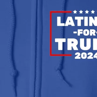 Latinos For Trump 2024 Usa Proud Latino Full Zip Hoodie