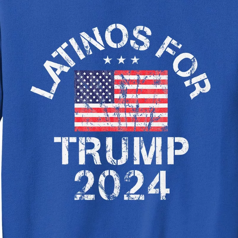 Latinos For Trump 2024 Sweatshirt