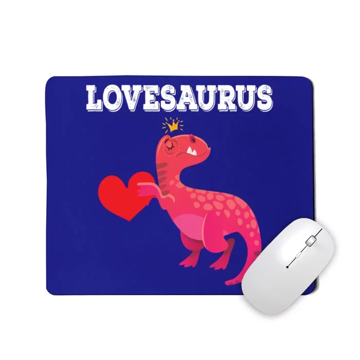 Lovesaurus Funny Tgiftrex Dinosaur Valentine's Day Gift Mousepad