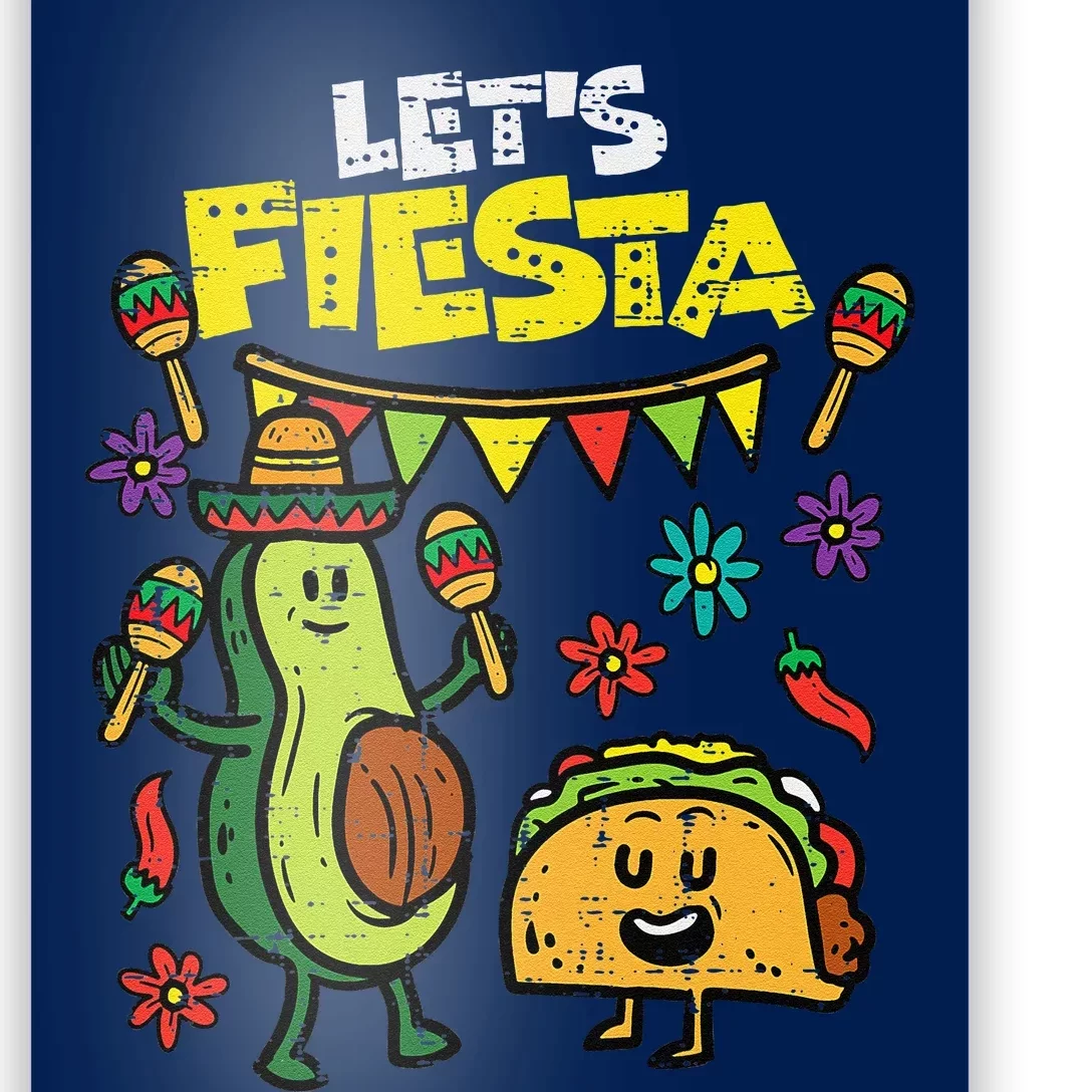 Lets Fiesta Taco Avocado Funny Cinco De Mayo Mexican Party Poster