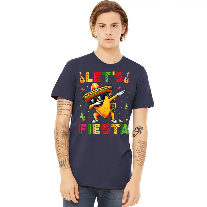 Lets Fiesta Taco Cinco De Mayo Mexican Party Premium T-Shirt