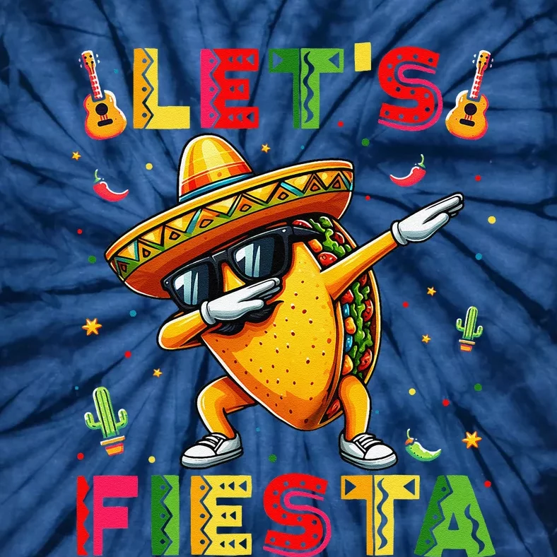 Lets Fiesta Taco Cinco De Mayo Mexican Party Tie-Dye T-Shirt