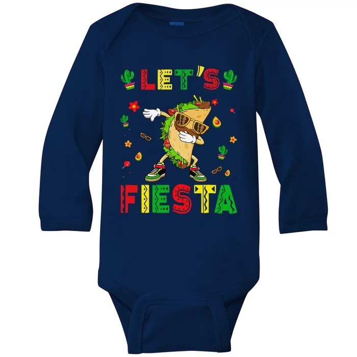 LetS Fiesta Tacos Dabbing Cinco De Mayo Mexican Party Baby Long Sleeve Bodysuit