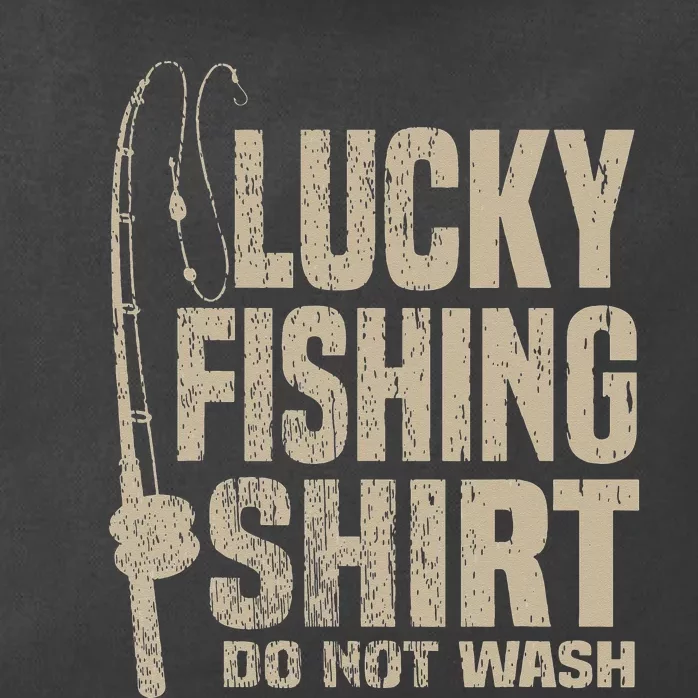 Lucky Fishing Top Do Not Wash. Great Gift for Dad Mom Zip Tote Bag