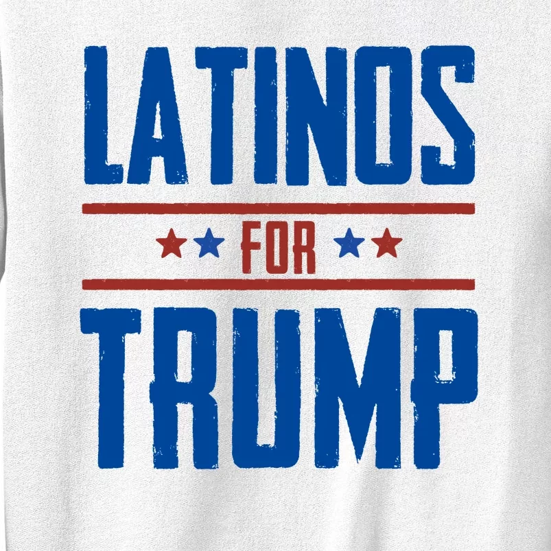 Latinos For Trump 2024 Sweatshirt