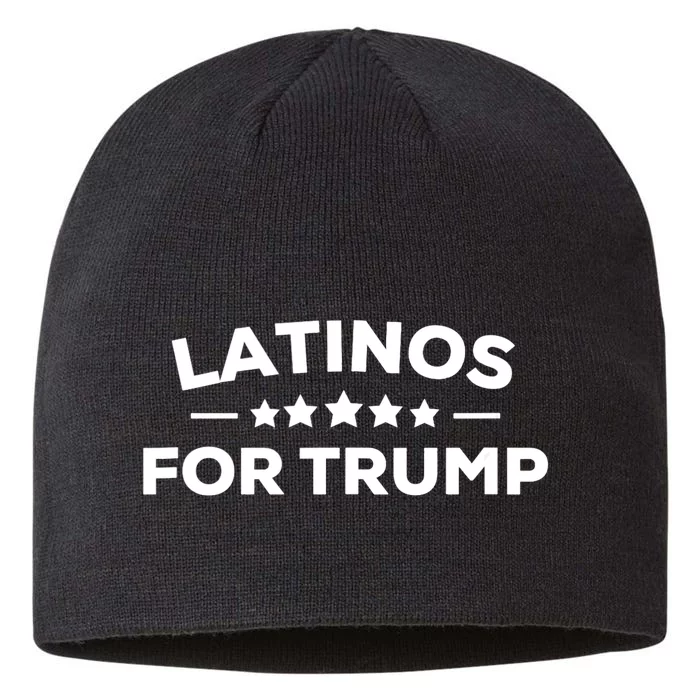 Latinos For Trump 2024 Funny Gift 8 1/2in Sustainable Knit Beanie