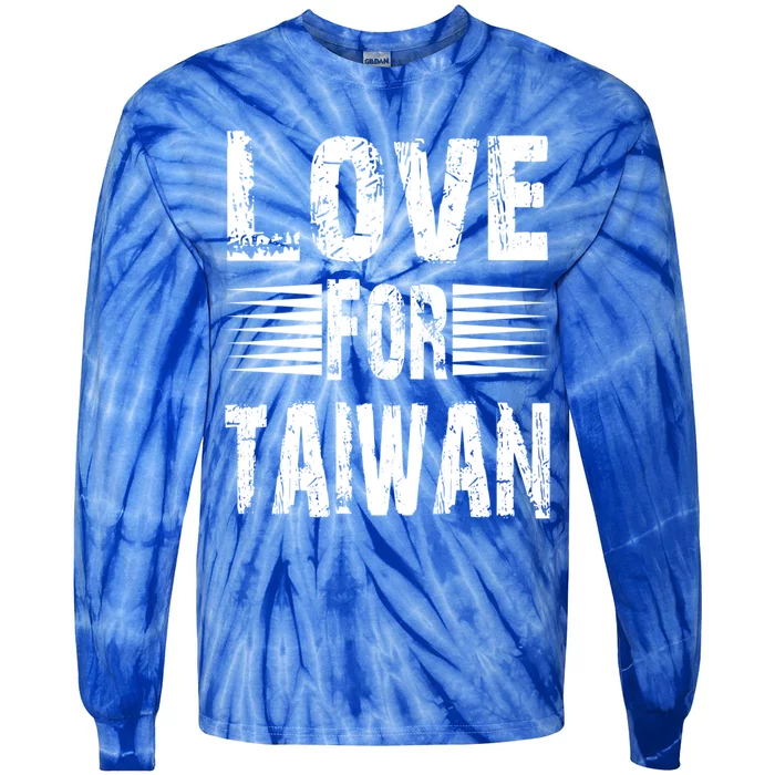 Love For Taiwan Support For Taiwan I Love Taiwan Gift Tie-Dye Long Sleeve Shirt