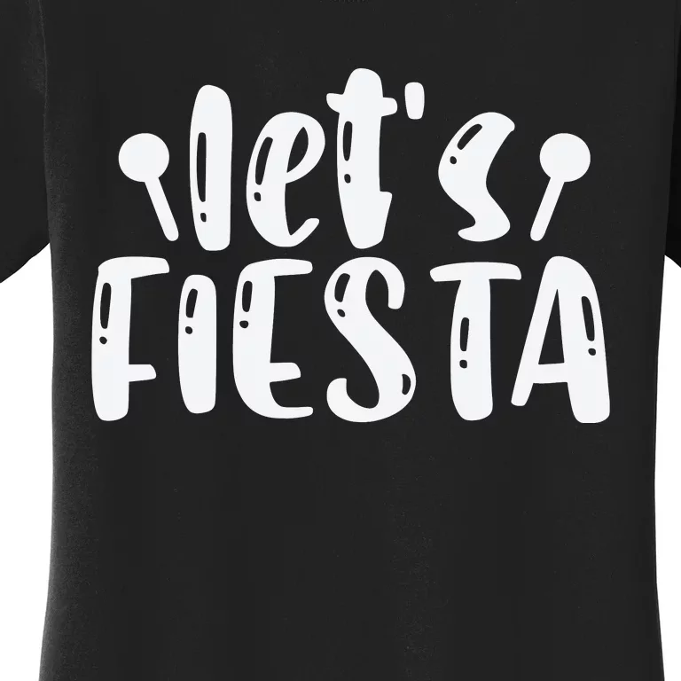 Let's Fiesta T Women's T-Shirt