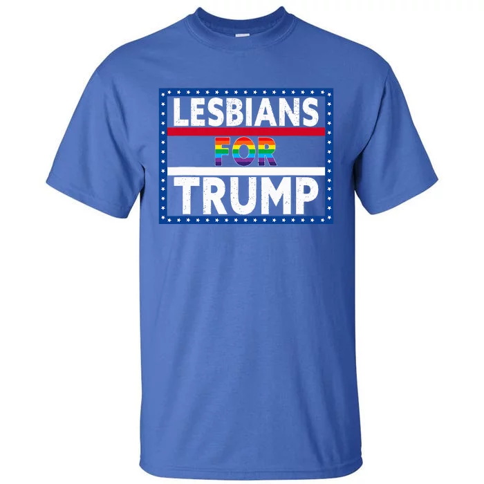 Lesbians For Trump 2024 President Election Vote Trump Tall T-Shirt