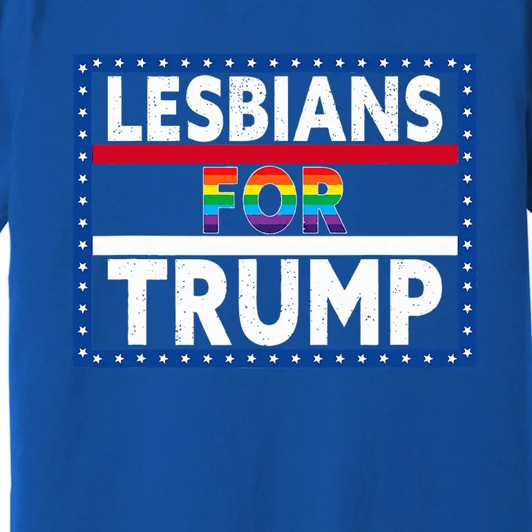 Lesbians For Trump 2024 President Election Vote Trump Premium T-Shirt