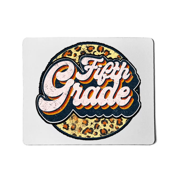 Leopard Fifth Teacher Cute 5th Grade Back To School Mousepad