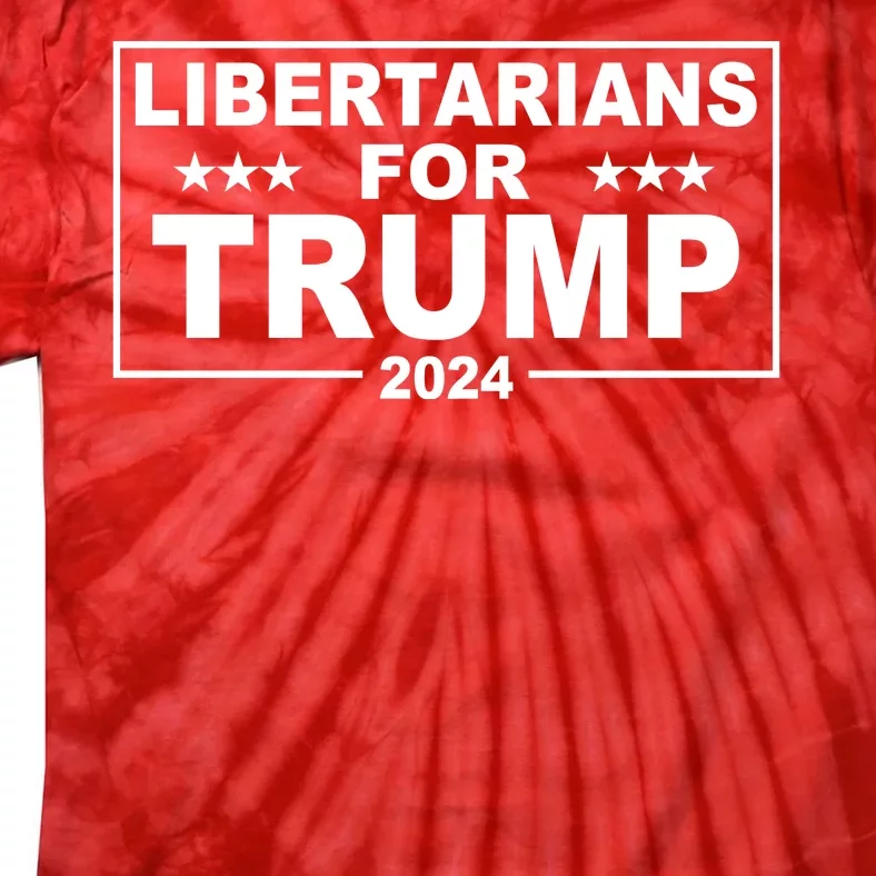 Libertarians For Trump 2024 Political Tie-Dye T-Shirt