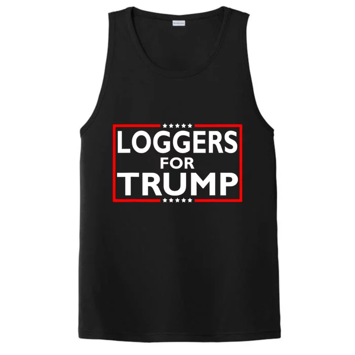 Loggers For Trump President Election 2024 Performance Tank