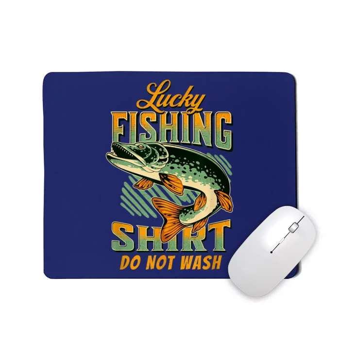 Lucky Fishing Tee Do Not Wash Vintage Fishing Lover Mousepad