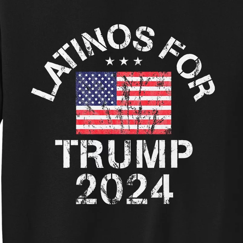 Latinos For Trump 2024 Sweatshirt