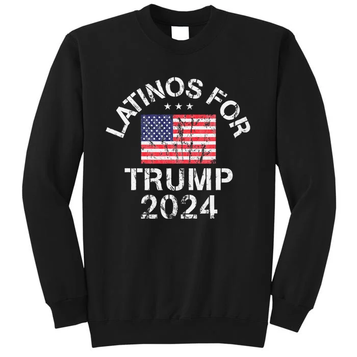 Latinos For Trump 2024 Sweatshirt