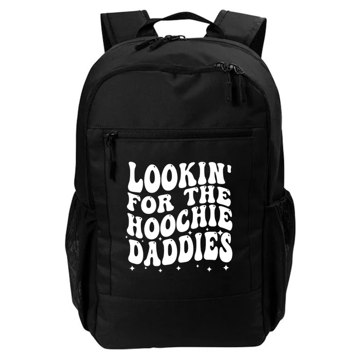 Lookin For The Hoochie Daddies Daily Commute Backpack