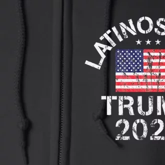 Latinos For Trump 2024 Full Zip Hoodie