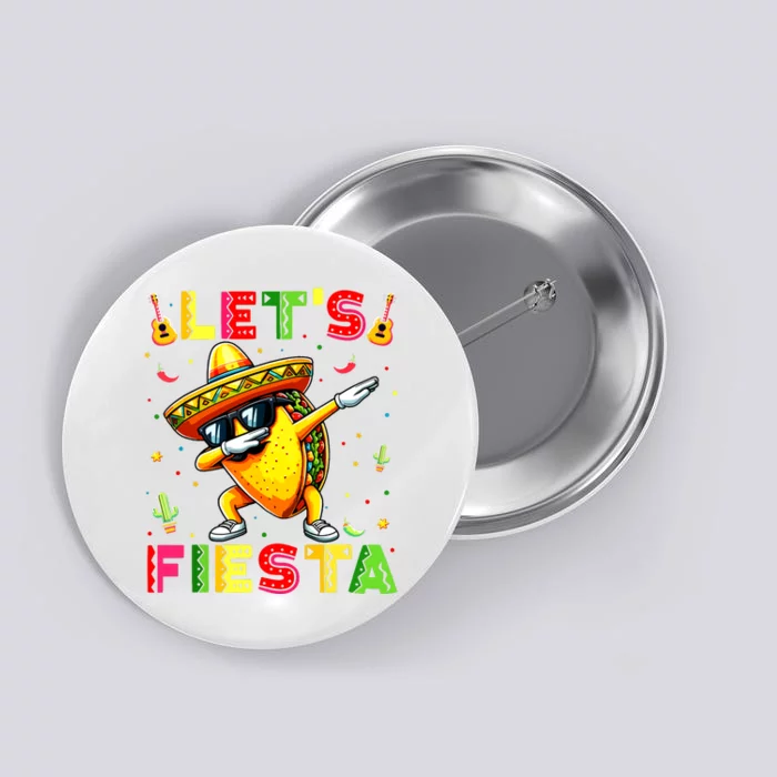 Lets Fiesta Taco Cinco De Mayo Boy Mexican Party Button