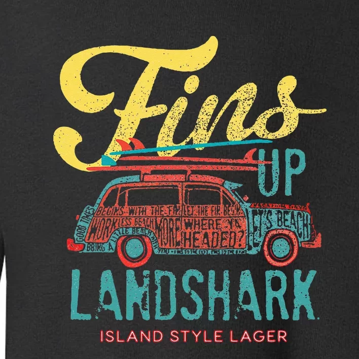 LANDSHARK FINS UP WOODY Toddler Sweatshirt