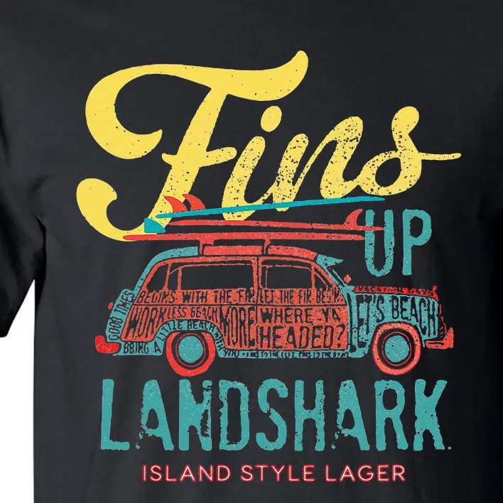 LANDSHARK FINS UP WOODY Tall T-Shirt