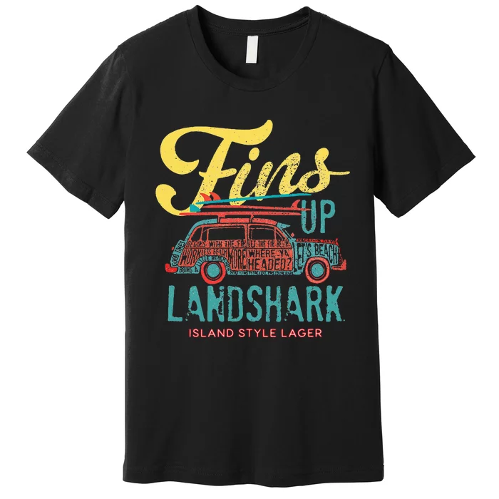 LANDSHARK FINS UP WOODY Premium T-Shirt