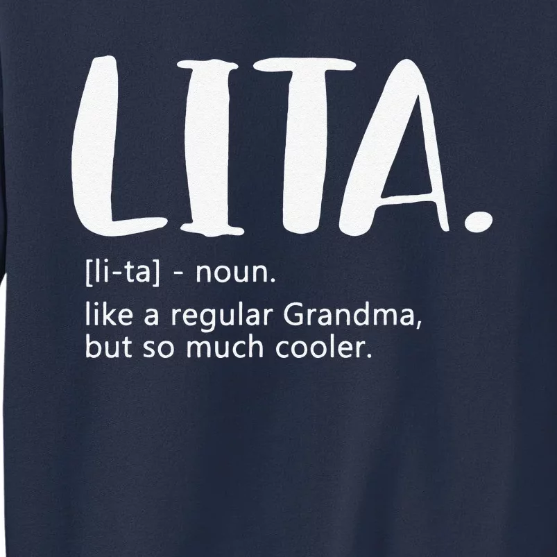 Lita For Women Mother's Day Idea For Grandma Lita Sweatshirt