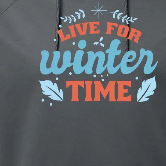 Live For Winter Time Performance Fleece Hoodie