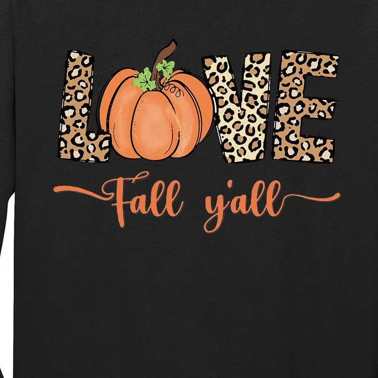 Love Fall Y'all Leopard Print Pumpkin Thanksgiving Tall Long Sleeve T-Shirt