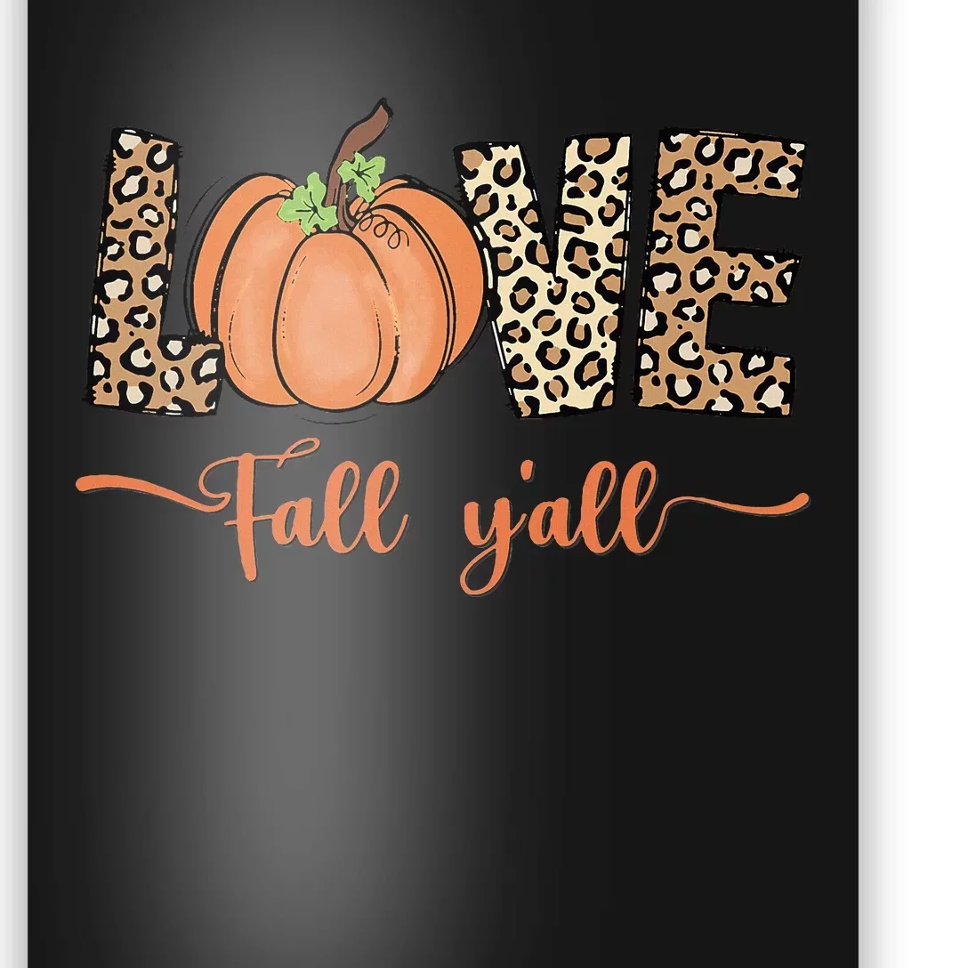 Love Fall Y'all Leopard Print Pumpkin Thanksgiving Poster