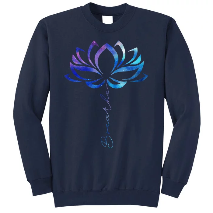 Lotus Flower Yoga Breathe Meditation Gift Peace Love Tall Sweatshirt