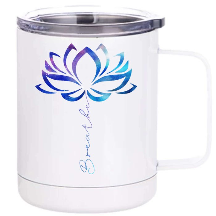 Lotus Flower Yoga Breathe Meditation Gift Peace Love Front & Back 12oz Stainless Steel Tumbler Cup